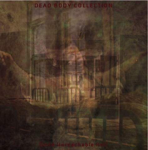Dead Body Collection - Quite Unreachable Hell