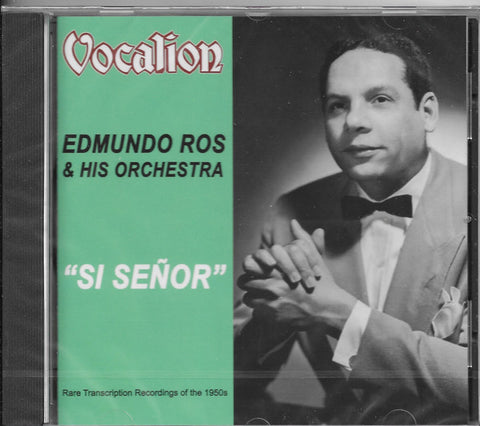 Edmundo Ros - Si Senor - Rare Transcription Recordings Of The 1950s