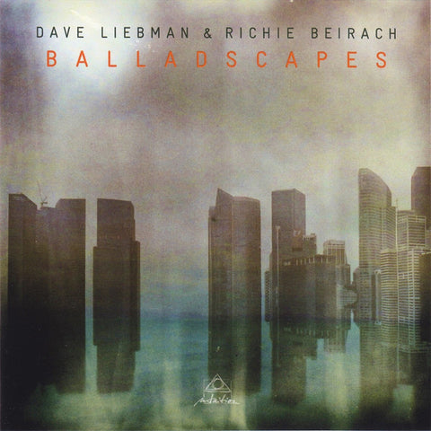 Dave Liebman & Richie Beirach - Balladscapes
