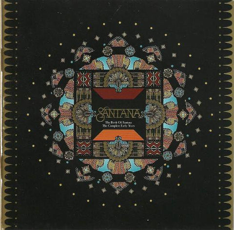 Santana - The Birth Of Santana: The Complete Early Years