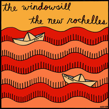 The New Rochelles / The Windowsill - The Windowsill / The New Rochelles