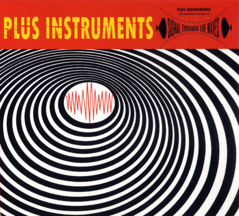 Plus Instruments - Signal Through The Waves