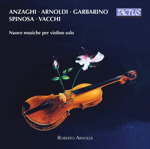 Roberto Arnoldi, Vacchi, Anzaghi, Garbarino, Spinosa, Arnoldi - Nuove Musiche Per Violino Solo (New Music For Solo Violin)
