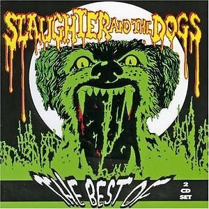 Slaughter And The Dogs - The Best Of