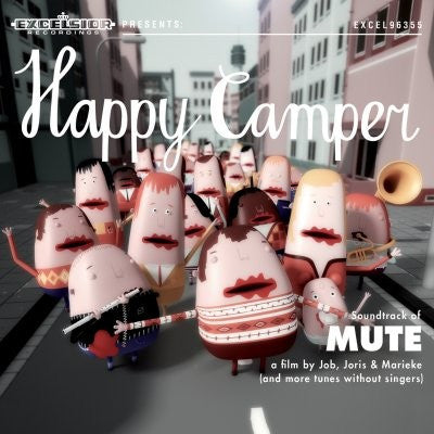 Happy Camper - Soundtrack Of Mute