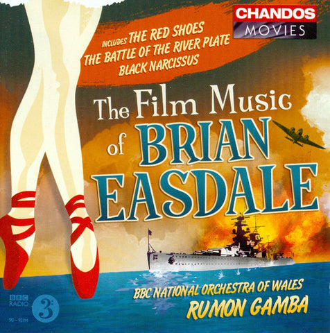 Easdale, The BBC National Orchestra Of Wales, Rumon Gamba - The Film Music Of Brian Easdale