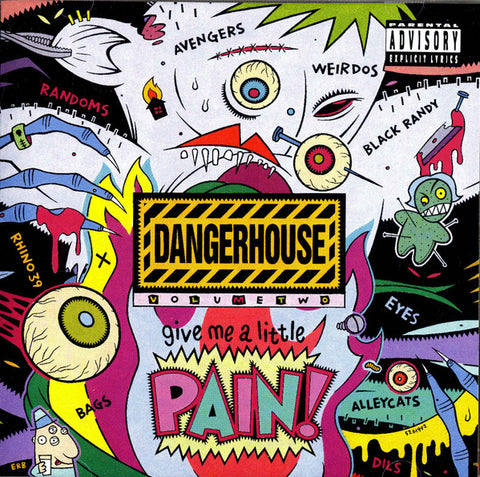 Various - Dangerhouse Volume Two: Give Me A Little Pain!