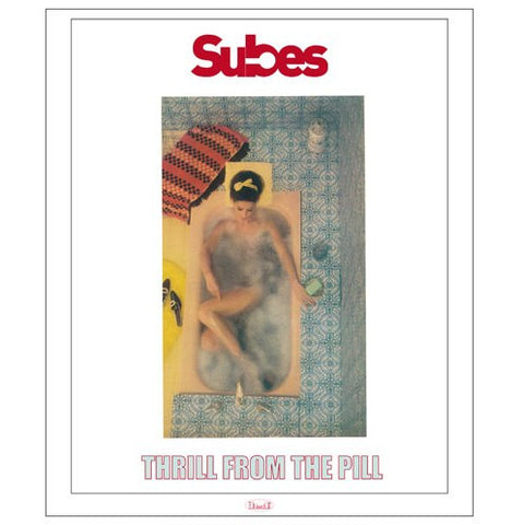 Subes - Thrill From The Pill