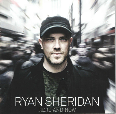 Ryan Sheridan - Here And Now