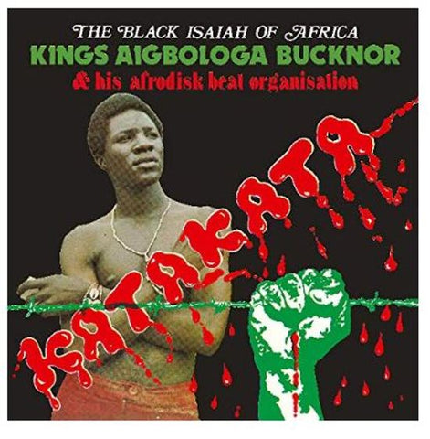 Kings Aigbologa Bucknor & Afrodisk Beat Organisation - Vol. I - Katakata