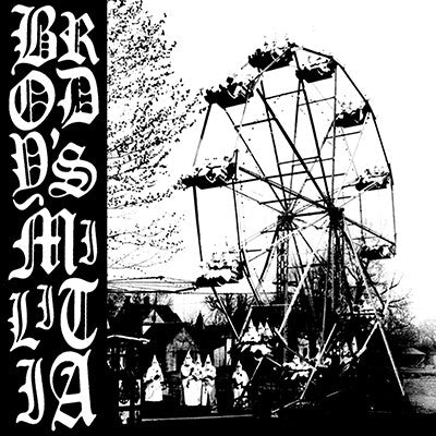 Brody's Militia - Cycle Of Hate