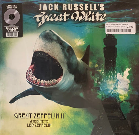 Jack Russell's Great White - Great Zeppelin II: A Tribute To Led Zeppelin