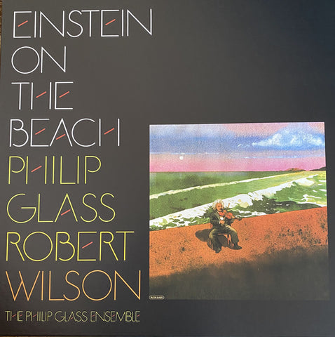Philip Glass / Robert Wilson - Einstein On The Beach