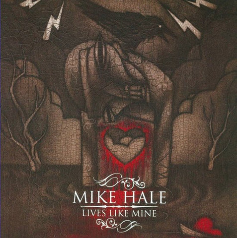 Mike Hale - Lives Like Mine