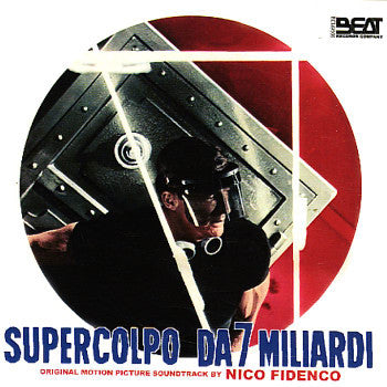 Nico Fidenco - Supercolpo Da 7 Miliardi (Original Motion Picture Soundtrack)