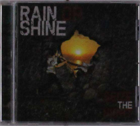 Rain Or Shine - Seize The Night