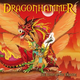 Dragonhammer - The Blood Of The Dragon (MMXV Edition)