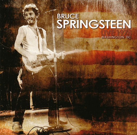Bruce Springsteen - Live In Washington 1974