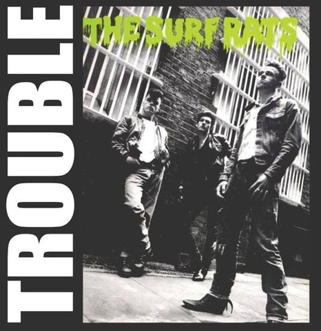 The Surf Rats - Trouble