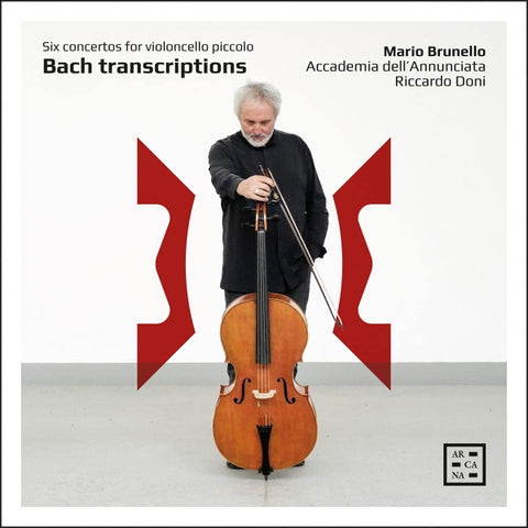 Bach – Mario Brunello, Accademia Dell'Annunciata, Riccardo Doni - Bach Transcriptions - Six Concertos For Violoncello Piccolo