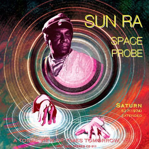 Sun Ra - Space Probe - A Tonal View Of Times Tomorrow, Vol. 1