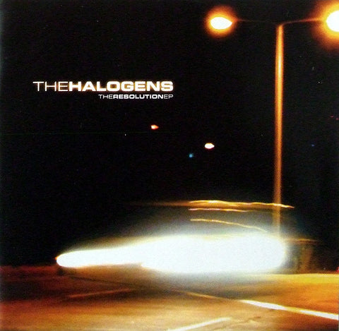 The Halogens - The Resolution EP
