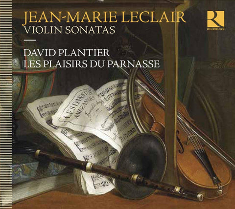 Jean-Marie Leclair, David Plantier, Les Plaisirs Du Parnasse - Violin Sonatas