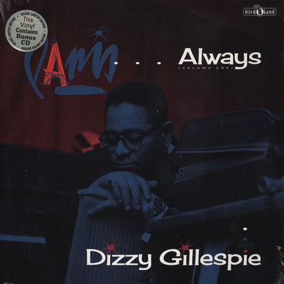 Dizzy Gillespie, - Paris ….Always Volume One