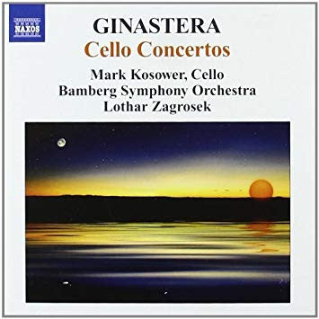 Ginastera, Mark Kosower, Bamberger Symphoniker, Lothar Zagrosek - Cello Concertos