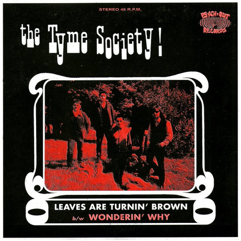 The Tyme Society! - Leaves Are Turnin' Brown / Wonderin' Why