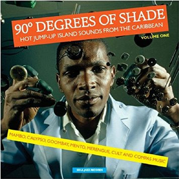 Various - 90° Degrees Of Shade (Hot Jump-Up Island Sounds From The Caribbean) (Volume One)