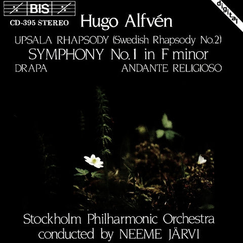 Hugo Alfvén / Stockholm Philharmonic Orchestra Conducted By Neeme Järvi - Symphony N°1 In F Minor / Upsala Rhapsody / Drapa / Andante Religioso