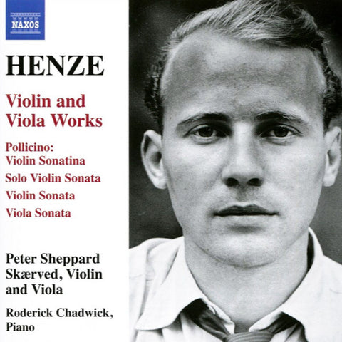 Henze, Peter Sheppard Skærved, Roderick Chadwick - Violin And Viola Works