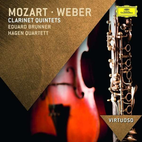 Wolfgang Amadeus Mozart, Carl Maria von Weber, Eduard Brunner, Hagen Quartett - Clarinet Quintets