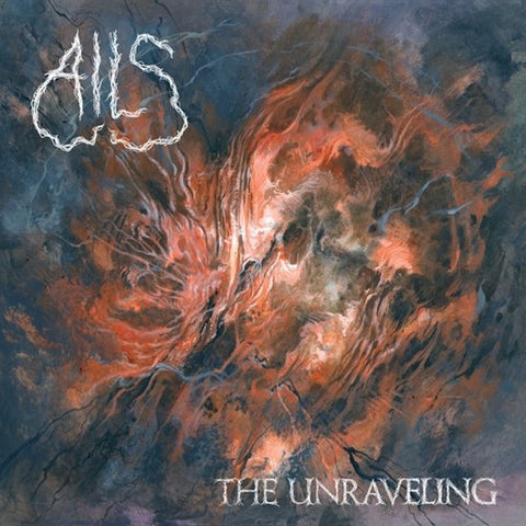 Ails - The Unraveling