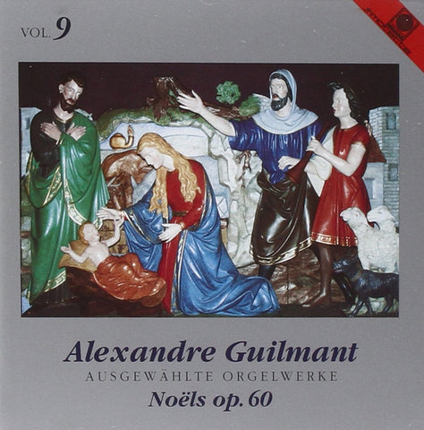 Alexandre Guilmant - Heinz Terbuyken - Ausgewählte Orgelwerke Vol. 9 Noels Op. 60