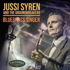 Jussi Syren And The Groundbreakers - Bluegrass Singer