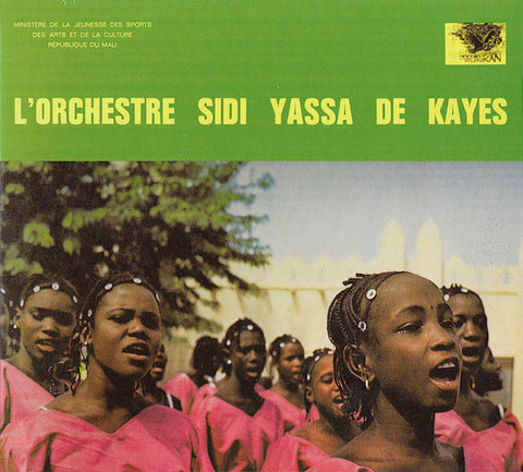 L'Orchestre Sidi Yassa De Kayes, - L'Orchestre Sidi Yassa De Kayes