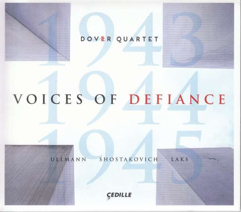 Dover Quartet, Ullmann, Shostakovich, Laks - Voices Of Defiance