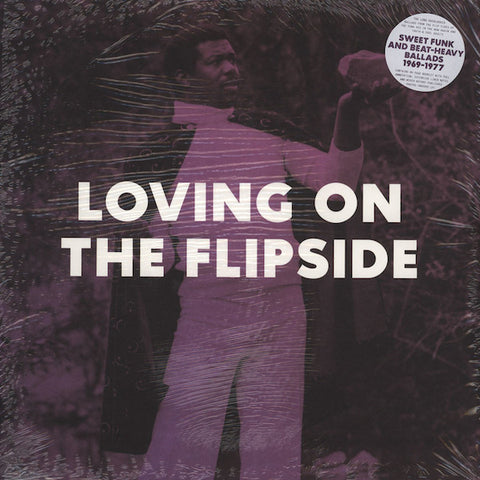 Various - Loving On The Flipside: Sweet Funk And Beat-Heavy Ballads 1969-1977