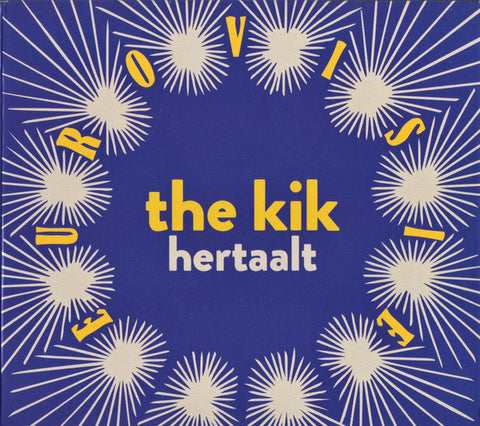 The Kik - Hertaalt Eurovisie