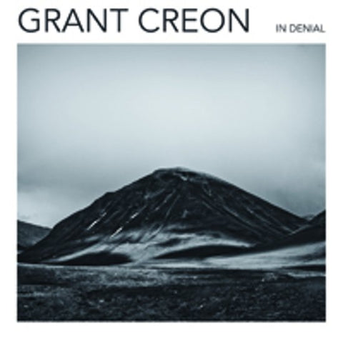 Grant Creon - In Denial