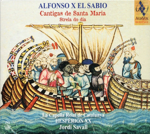 Alfonso X El Sabio • La Capella Reial De Catalunya • Hespèrion XX • Jordi Savall - Cantigas De Santa Maria (Strela Do Dia)