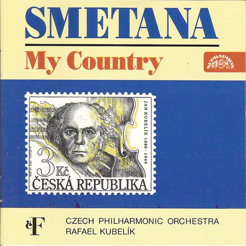 Smetana, Czech Philharmonic Orchestra, Rafael Kubelik - My Country