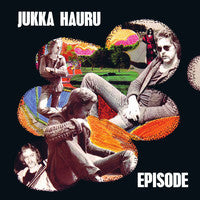 Jukka Hauru, - Episode