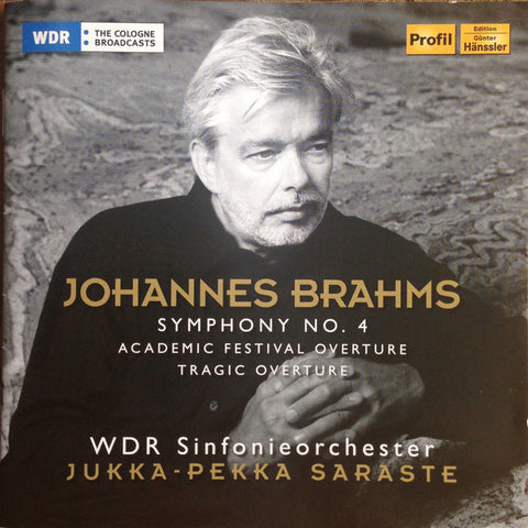 , Jukka-Pekka Saraste, WDR Sinfonieorchester Köln - Symphony No. 4 / Academic Festival Overture / Tragic Overture