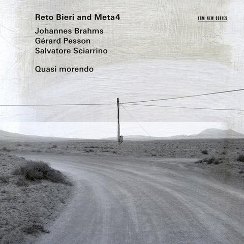 Reto Bieri And Meta4, Johannes Brahms / Gérard Pesson / Salvatore Sciarrino - Quasi Morendo
