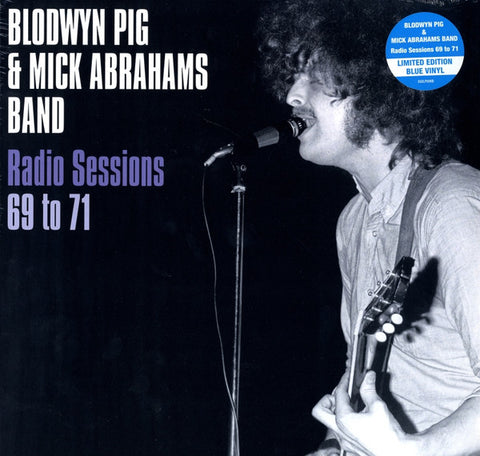 Blodwyn Pig & Mick Abrahams Band - Radio Sessions 69 To 71