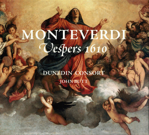Monteverdi – Dunedin Consort, John Butt - Vespers 1610