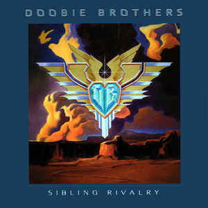The Doobie Brothers, - Sibling Rivalry